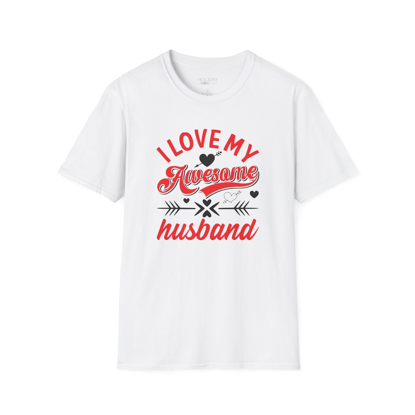 I Love My Awesome Husband Unisex Softstyle T-Shirt