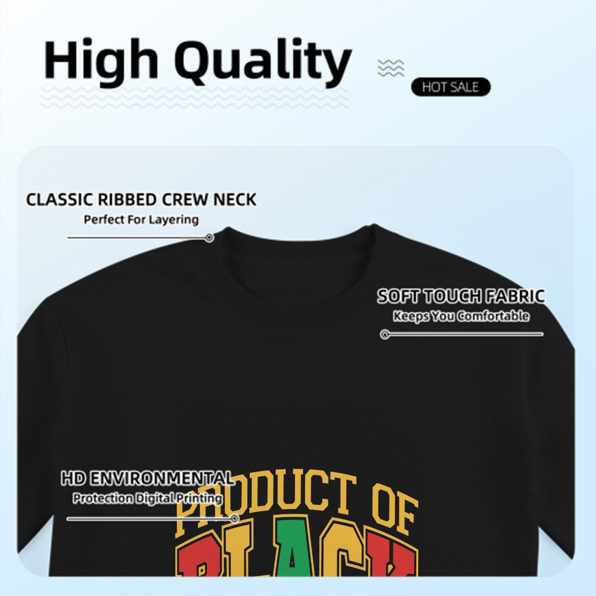 Product of Black History Unisex Sweatshirt Streetwear Customized Services