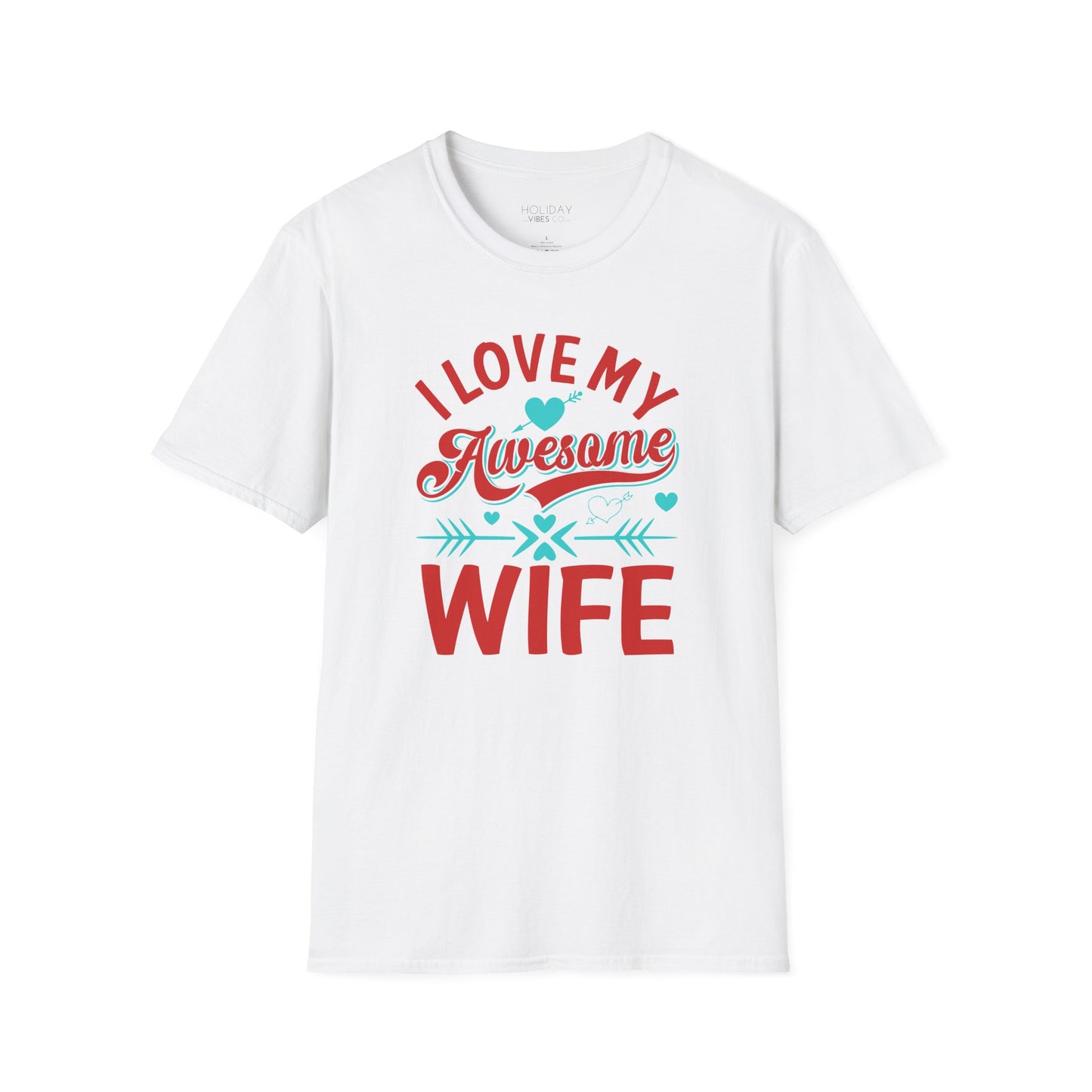 I Love My Awesome Wife Unisex Softstyle T-Shirt